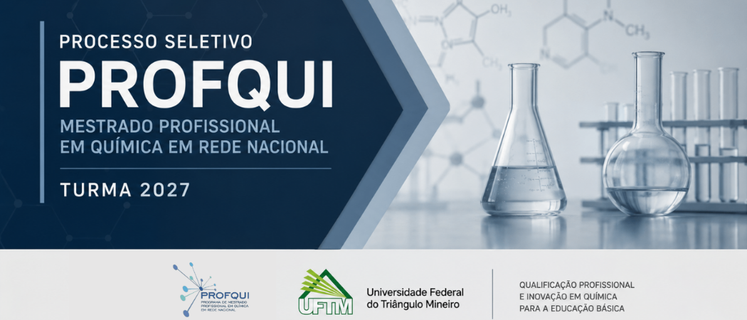 Abertura de inscrições para o Mestrado Profissional em Química em Rede Nacional – PROFQUI 2027